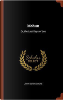Mohun by John Esten Cooke