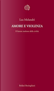 Amore e violenza by Lea Melandri