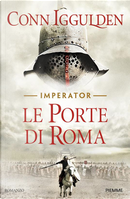 Le porte di Roma by Conn Iggulden