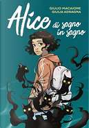 Alice di sogno in sogno by Giulia Adragna, Giulio Macaione