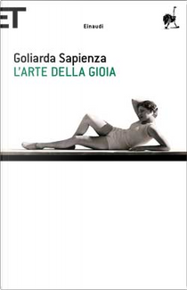 L'arte della gioia by Goliarda Sapienza