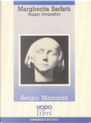Margherita Sarfatti by Sergio Marzorati