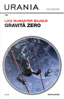 Gravità zero by Lois McMaster Bujold