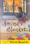 Amina's Blanket by Dunmore, Helen/ Dainton, Paul (ILT)