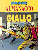 Nick Raider: Almanacco del Giallo 1995 by Alberto Ongaro (Alfredo Nogara), Andrea Pinketts, Giancarlo Malagutti, José Eduardo Caramuta, Luca Crovi, Maurizio Colombo