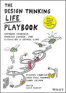 The Design Thinking Life Playbook by Michael Lewrick