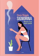 Signorina by Chiara Sfregola