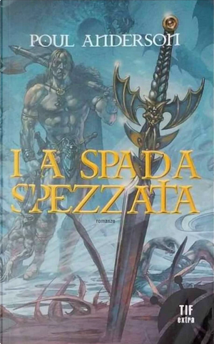 La spada spezzata by Poul Anderson