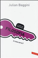 Filosofia by Julian Baggini