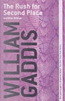 The Rush for Second Place by William Gaddis