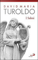 I Salmi by David Maria Turoldo