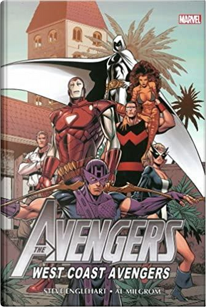 Avengers: West Coast Avengers Omnibus Volume 2 by Al Milgrom, Mark Gruenwald, Tom DeFalco