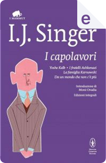 I capolavori by Israel Joshua Singer