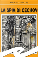 La spia di Cechov by Mario Paternostro