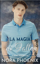 La magia di Fallon by Nora Phoenix