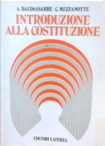 Introduzione alla Costituzione by Antonio Baldassarre, Carlo Mezzanotte