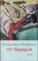 101 Reykjavík by Hallgrimur Helgason