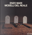 Enzo Mari. Modelli del reale by Filiberto Menna, Francesco Leonetti, Renato Pedio