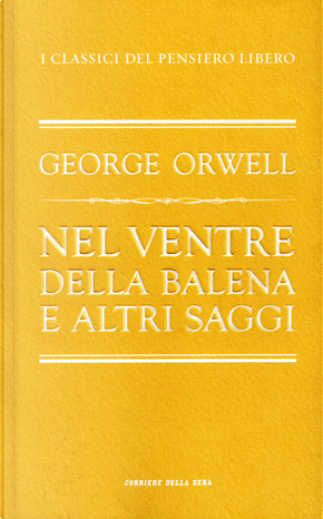 Nel ventre della balena e altri saggi by George Orwell