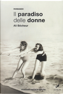 Il paradiso delle donne by Ali Bécheur