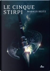 Le cinque stirpi by Markus Heitz