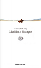 Meridiano di sangue by Cormac McCarthy