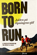 Born to run by Christopher McDougall