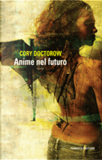 Anime nel futuro by Cory Doctorow