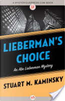 Lieberman's Choice by Stuart M. Kaminsky