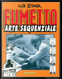 Fumetto & arte sequenziale by Will Eisner