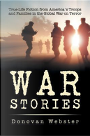 War Stories by Donovan Webster