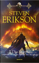 Il Dio storpio by Steven Erikson