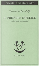 Il principe infelice by Tommaso Landolfi