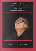 Il silenzio e l'ascolto by Franco Battiato