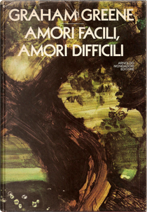 Amori facili, amori difficili by Graham Greene
