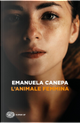 L'animale femmina by Emanuela Canepa