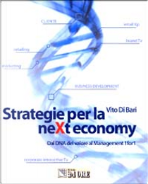 Strategie per la neXt economy by Vito Di Bari