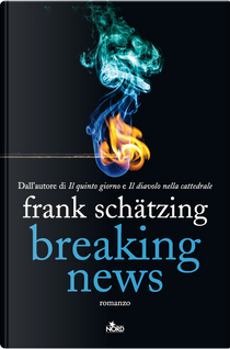 Breaking news by Frank Schätzing