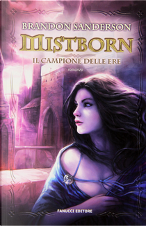Il campione delle ere by Brandon Sanderson