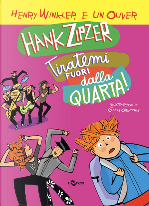 Tiratemi fuori dalla quarta! by Henry Winkler, Lin Oliver
