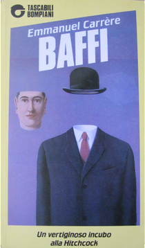 Baffi by Emmanuel Carrere