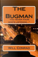 The Bugman by Will Conrad