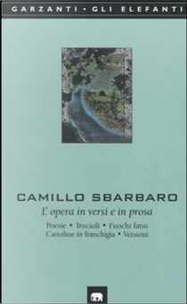 L'opera in versi e in prosa by Camillo Sbarbaro