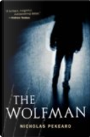 The Wolfman by Nicholas Pekearo