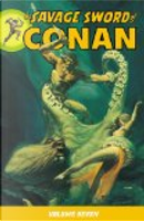 The Savage Sword of Conan, Vol. 7 by Bruce Jones, Chris Claremont, Michael Fleisher