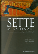 Sette Missionari by Alain Ayroles, Luigi Critone