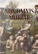 Non omnis moriar by Barbara Lippi, Francesco Mallegni