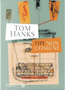 Tipi non comuni by Tom Hanks