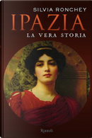 Ipazia by Silvia Ronchey