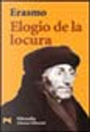 ELOGIO DE LA LOCURA by Erasmo de Rotterdam